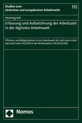 Erfassung und Aufzeichnung der Arbeitszeit in der digitalen Arbeitswelt