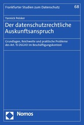 Der datenschutzrechtliche Auskunftsanspruch