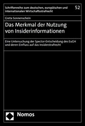 Das Merkmal der Nutzung von Insiderinformationen