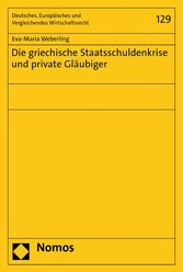 Die griechische Staatsschuldenkrise und private Gläubiger