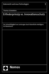 Erfinderprinzip vs. Innovationsschutz