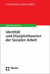 Identität und Disziplintheorien der Sozialen Arbeit