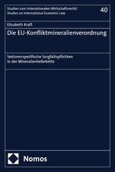 Die EU-Konfliktmineralienverordnung