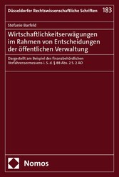 Wirtschaftlichkeitserwägungen im Rahmen von Entscheidungen der öffentlichen Verwaltung