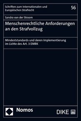 Menschenrechtliche Anforderungen an den Strafvollzug