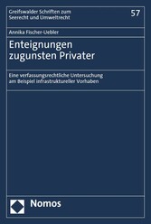 Enteignungen zugunsten Privater