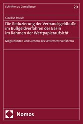 Die Reduzierung der Verbandsgeldbuße im Bußgeldverfahren der BaFin im Rahmen der Wertpapieraufsicht