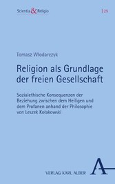 Religion als Grundlage der freien Gesellschaft