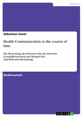 Health Communication in the course of time