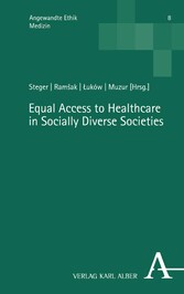 Equal Access to Healthcare in Socially Diverse Societies