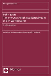 Bahn 2023: Time to GO: Endlich qualitätswirksam in den Wettbewerb!