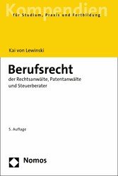 Berufsrecht der Rechtsanwälte, Patentanwälte und Steuerberater