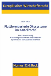 Plattformbasierte Ökosysteme im Kartellrecht