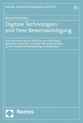 Digitale Technologien und freie Beweiswürdigung