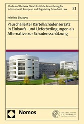 Pauschalierter Kartellschadensersatz in Einkaufs- und Lieferbedingungen als Alternative zur Schadensschätzung