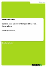 Lexical Bias  und  Wortlängeneffekte  im Deutschen