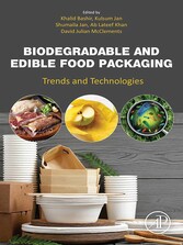 Biodegradable and Edible Food Packaging