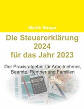 Die Steuererklärung 2024 für das Jahr 2023