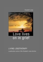 Love lives on in grief