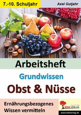 Arbeitsheft Grundwissen Obst und Nüsse