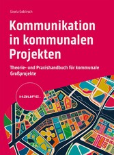 Kommunikation in kommunalen Projekten