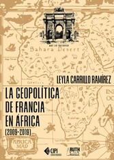 La geopolítica de Francia en África (2009-2019)