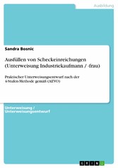 Ausfüllen von Scheckeinreichungen (Unterweisung Industriekaufmann / -frau)