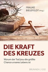 Die Kraft des Kreuzes