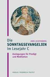 Die Sonntagsevangelien im Lesejahr C