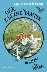 Der kleine Vampir in Gefahr