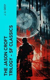 The Jason Croft Trilogy - SF Classics