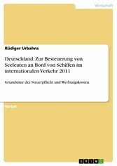 Deutschland: Zur Besteuerung von Seeleuten an Bord von Schiffen im internationalen Verkehr 2011