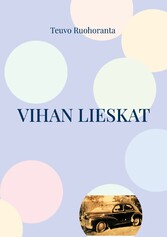 Vihan lieskat