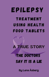 EPILEPSY Treatment using health food tablets