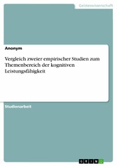 Vergleich zweier empirischer Studien zum  Themenbereich der kognitiven Leistungsfähigkeit