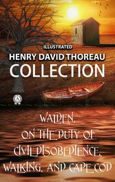 Henry David Thoreau Collection. Illustrated