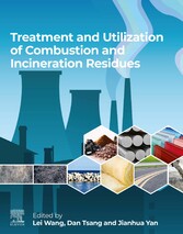 Treatment and Utilization of Combustion and Incineration Residues