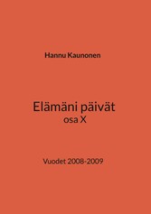 Elämäni päivät osa X