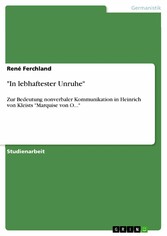 'In lebhaftester Unruhe'