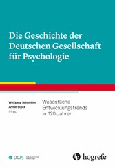 Die Geschichte der Deutschen Gesellschaft für Psychologie