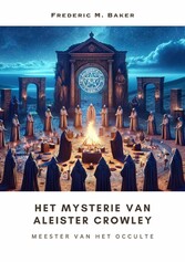 Het Mysterie van  Aleister Crowley