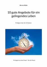 10 gute Angebote für ein gelingendes Leben