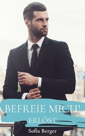 Befreie mich! Erlöst (Band 2)