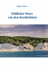 Tödlicher Sturz von den Kreidefelsen