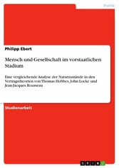 Mensch und Gesellschaft im vorstaatlichen Stadium