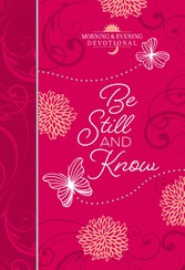 Be Still and Know