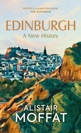 Edinburgh: A New History