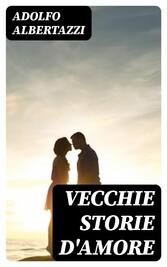 Vecchie storie d'amore