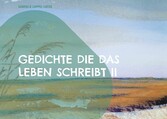 Gedichte die das Leben schreibt II