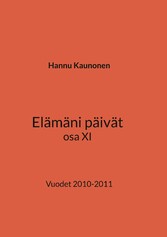 Elämäni päivät osa XI